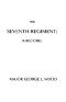 [Gutenberg 44783] • The Seventh Regiment: A Record